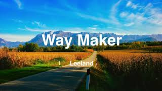 Way Maker  Leeland with Lyrics [upl. by Euk375]