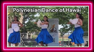 Polynesian Dance of Hawai  Chicago [upl. by Yevi]