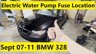 Electric Water Pump Fuse Location BMW 328i since Sept 0711 08 09 10 11 2007 2008 2009 2010 2011 [upl. by Anhoj]