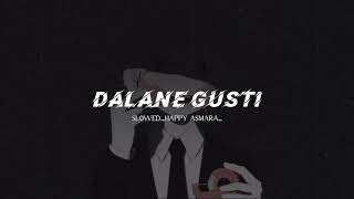 Dalane Gustislowedhappy asmara [upl. by Calvano]