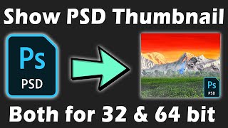 How to show PSD thumbnail in windows 10 File Explorer   32 bit amp 64 bit [upl. by Atekehs40]