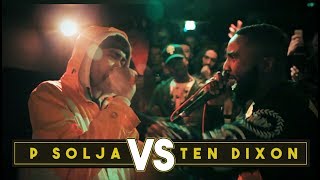 P SOLJA VS TEN DIXON  Dont Flop Grime Clash [upl. by Airamana459]