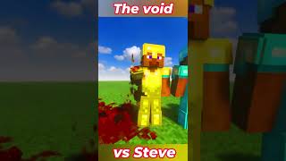 The void vs Steve [upl. by Dari]