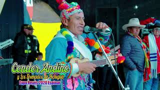 CONDOR ANDINO  EN CONCIERTO   EXPO REYES 2020 ESPINAR EZEL STUDIOS 971 670569 [upl. by Reyem]