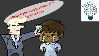 Nadie Debe Enriquecerse Con Daño A Otro [upl. by Schramke]