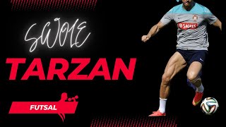 SWOLE TARZAN main FUTSAL [upl. by Esimaj]