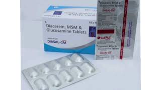 DIASAL GM Tablets Diacerein MSM amp Glucosamine Tablets [upl. by Ramsdell]