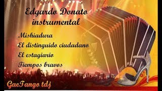 Tanda di tango Edgardo Donato instrumental 1938 42 [upl. by Perseus]