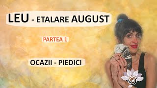 LEU AUGUST  P 1Ocazii și Atenționări Zodii de FOC [upl. by Eiclehc]