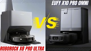 Eufy X10 Pro Omni vs Roborock S8 Pro Ultra  The Ultimate Robot Vacuum Faceoff [upl. by Linet]