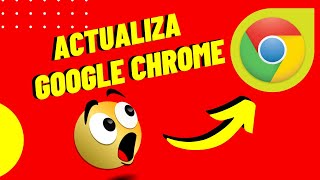 Como Actualizar Google Chrome a la Ultima Version [upl. by Plate967]