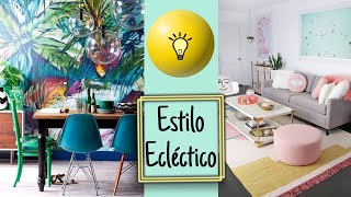 Estilo ecléctico decoración de hogar ideas 🏠 [upl. by Aliel]