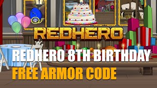 RedHero 8th Birthday Memorial Free code in video [upl. by Bradleigh]