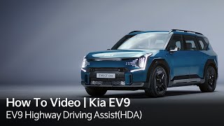 The Kia EV9 HowTo  Highway Driving AssistHDA [upl. by Taimi809]