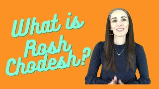 What is Rosh Chodesh [upl. by Yecniuq]