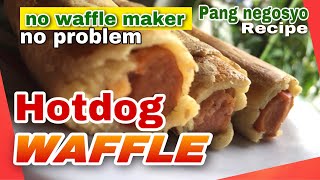 NEGOSYONG PATOK WAFFLE HOTDOG RECIPE  FILIPINO STREET FOOD [upl. by Melisenda]