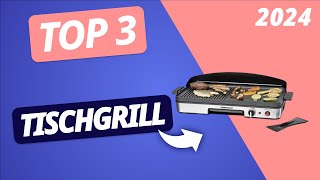 Der BESTE TISCHGRILL 2024  TOP 3 Grills im VERGLEICH [upl. by Qerat951]