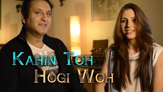 Kahin Toh Hogi Woh – Rashid Ali amp Natalie Di Luccio  Rashid’s Jam Room  StarrIn  Bollywood Songs [upl. by Atiekram]