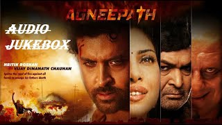 Agneepath Movie Full Songs  Audio Jukebox  Hrithik Roshan Priyanka amp Sanjay Dutt  SIDMUSICVIBES [upl. by Idnic]