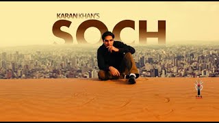 Karan Khan  Soch Official  Badraga [upl. by Worsham]