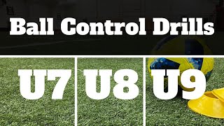 Ball Control Drills For U7 U8 amp U9 SoccerFootball 2021 [upl. by Rapp]