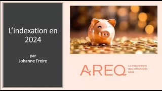 L’INDEXATION EN 2024  WEBINAIRE DE LAREQ CSQ [upl. by Eleinad]