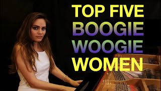 Top 5 Boogie Woogie Women [upl. by Kemeny]