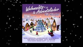 🎄 Weihnachtslieder und Adventslieder Für Kinder 🎄 [upl. by Ahael]