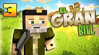 EL GRAN BILL  LAS FLECHAS MÁGICAS   Episodio 3  MINECRAFT MODS SERIE  WILLYREX [upl. by Wenona]