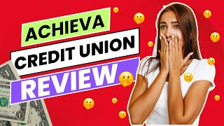 Is Achieva Credit Union Too Good to Be True Unveiling the Facts [upl. by Ibloc]