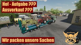 LS22 Part 9 Ausverkauf HofAufgabe Wir packen unsere Sachen [upl. by Norris218]