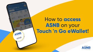 How To Access ASNB On Your Touch n Go eWallet [upl. by Aime]