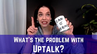 Whats the deal with Uptalk [upl. by Lobell]