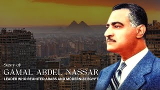 Uncovering the Hidden Legacy of Gamal Abdel Nasser [upl. by Gessner669]