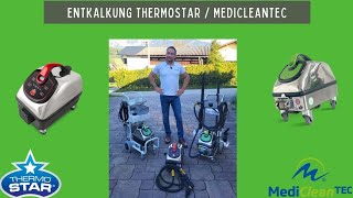 Entkalkung Microcleaner Thermostar MedicleanTec [upl. by Ashman423]