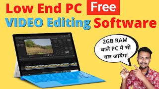 Free Video Editing Software For Low End PC and Laptop In 2022  Editing Software For Windows [upl. by Osrick417]