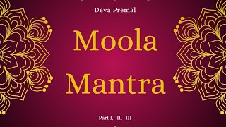 Moola mantra Om Sat Chit Ananda performed by Deva Premal Mula mantra is a very powerful mantra [upl. by Laryssa34]