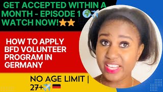 HOW TO APPLY BFD VOLUNTEER PROGRAM IN GERMANY NO AGE LIMIT Episode 1 🌟 volunteers iammarwa [upl. by Fanestil]