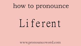 Liferent How to pronounce the english word Liferent Start with L Learn from me [upl. by Airdnaed]