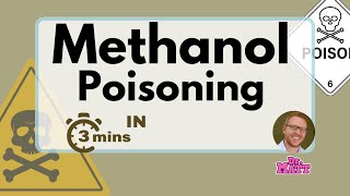 Methanol Poisoning  Why is methanol dangerous [upl. by Netneuq386]