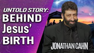 Unveiling the Bethlehem Tapestry The Untold Story Behind Jesuss Birth  Jonathan Cahn Sermon [upl. by Corrinne786]