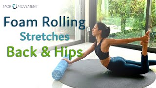 Foam Roller Stretches for Back and Hips [upl. by Sachsse]