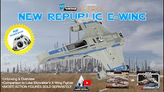 Star Wars Vintage Collection E Wing amp X Wing [upl. by Aileek]