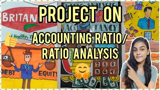 Accountancy project on Ratio AnalysisAccounting Ratio  Class12  CBSE  Latest  MANSI SINGH [upl. by Lauree]