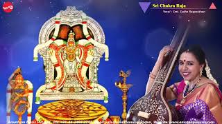 Sri Chakra Raja  Navarathri Song  Day 5  Sudha Ragunathan [upl. by Mastrianni]