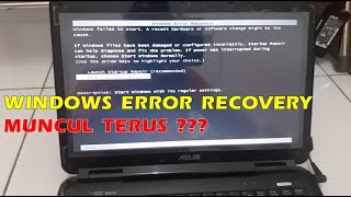 Cara Mengatasi Windows Error Recovery Yang Muncul Secara Terus menerus Laptop Tidak Bisa Menyala [upl. by Aloap]