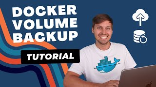 How to backup a docker container  Docker Volumes Backups with Ease A Comprehensive Guide [upl. by Aikrahs]