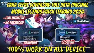 CARA CEPAT DOWNLOAD DATA ORIGINAL MOBILE LEGENDS PATCH TERBARU 2024 [upl. by Aldin897]