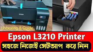 Epson L3210 Printer সঠিক নিয়মে নিজেই সেটআপ করে নিন  Epson L3210 Printer Setup Bangla [upl. by Ydnolem]