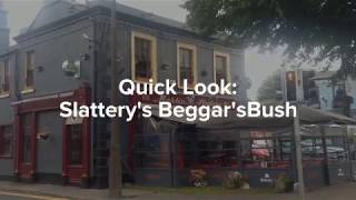 Quick Look Slatterys Pub Beggars Bush [upl. by Nosila253]